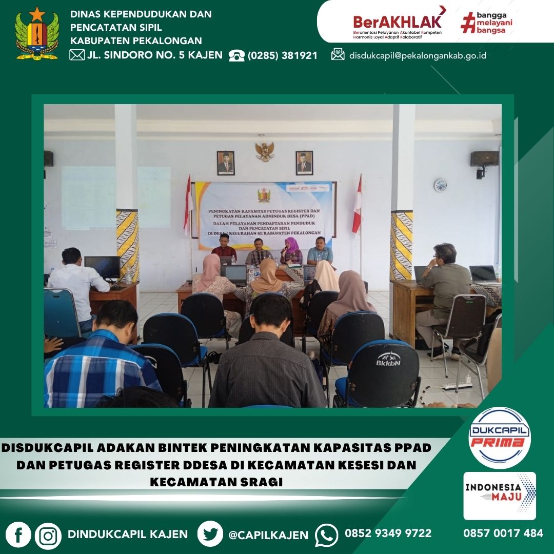 Disdukcapil adakan Bintek Peningkatan Kapasitas PPAD dan Petugas Register Desa di Kecamatan Kesesi dan Kecamatan Sragi